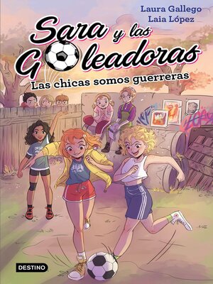 cover image of Las chicas somos guerreras
